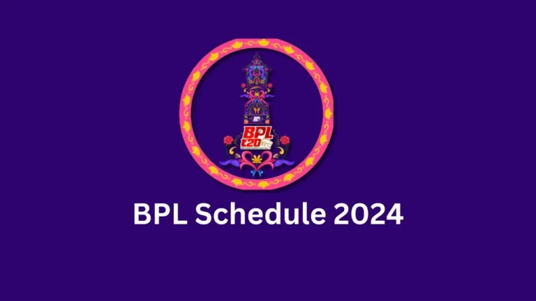 BPL Schedule 2024: Get Complete List of Matches